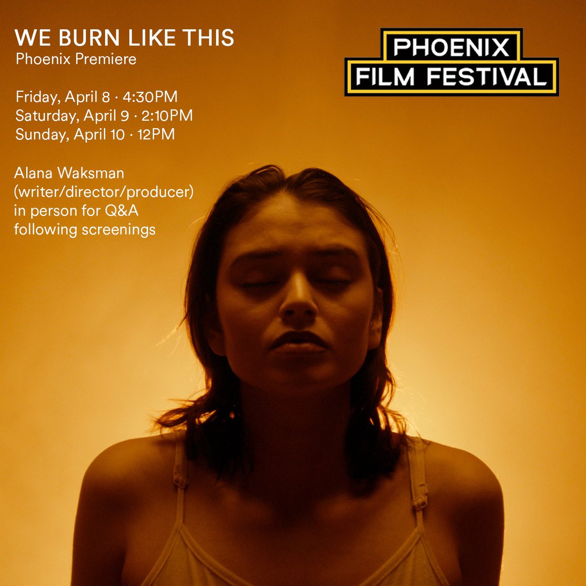 Heading to @PhoenixFilmFest this weekend for the Phoenix premiere of WE BURN LIKE THIS! 3 opportunities to watch our film!