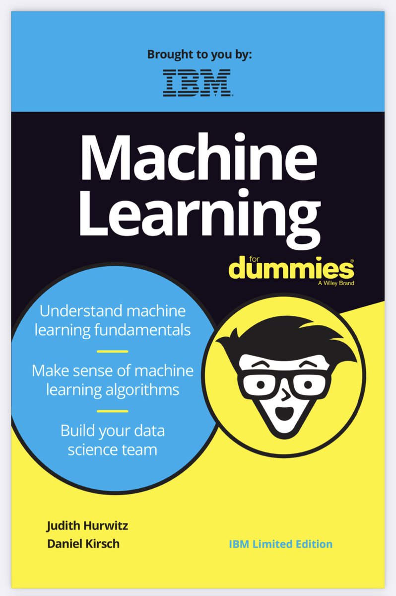 KirkDBorne's tweet photo. Machine Learning for Dummies: https://t.co/dWV2SaI0LW — Free PDF eBook provided by @IBM 
—————
#BigData #DataScience #AI #Algorithms #MachineLearning #DataScientists #DataLiteracy #Statistics https://t.co/AqZoFruJ0t
