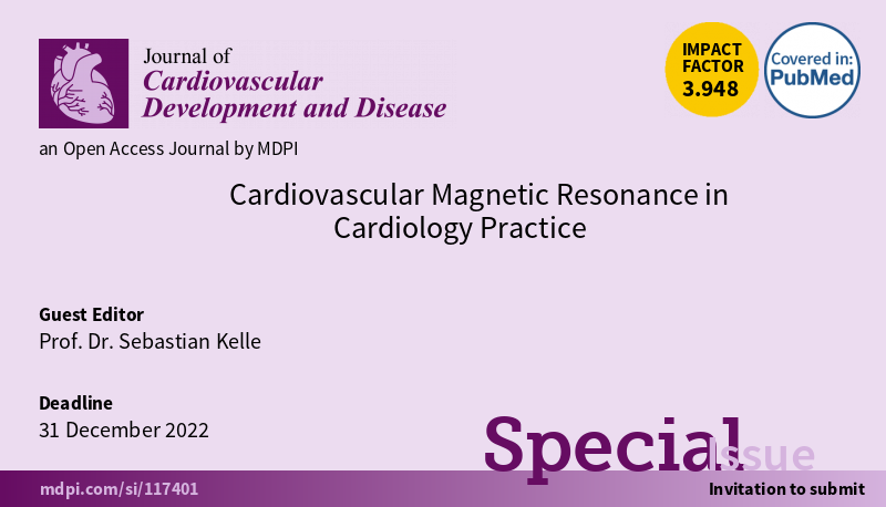 JCDD MDPI on Twitter: "#mdpijcdd #SCIE: Special "Cardiovascular Resonance in Cardiology Practice" edited by Prof. Sebastian @SKelle_Berlin is open for submissions https://t.co/6cliNzM0gP #CMR #cardiacMRI #noninvasiveimaging ...