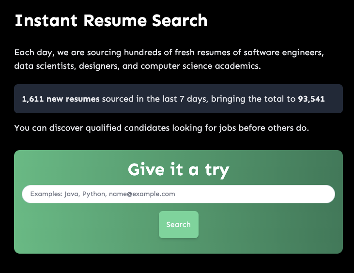 Ever wonder how many tech (software developers, data scientists, designers, and academics) resumes we've got?

Well, we now publish real-time stats right on our home page at hackerintro.com

Check it out!
