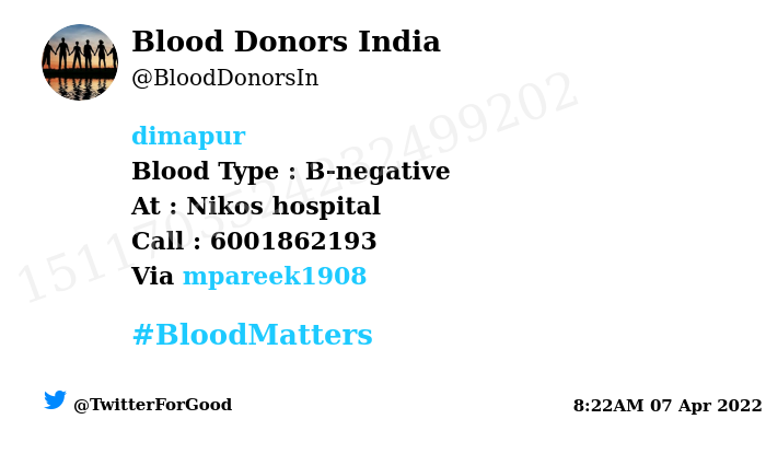 BloodDonorsIn's tweet photo. #Dimapur
Need #Blood Type :  B-negative
Number of Units : 2
Primary Number : 6001862193
Patient : Mahesh Deka 
Via: @mpareek1908
#BloodMatters
Powered by Twitter https://t.co/D7krY5qidm