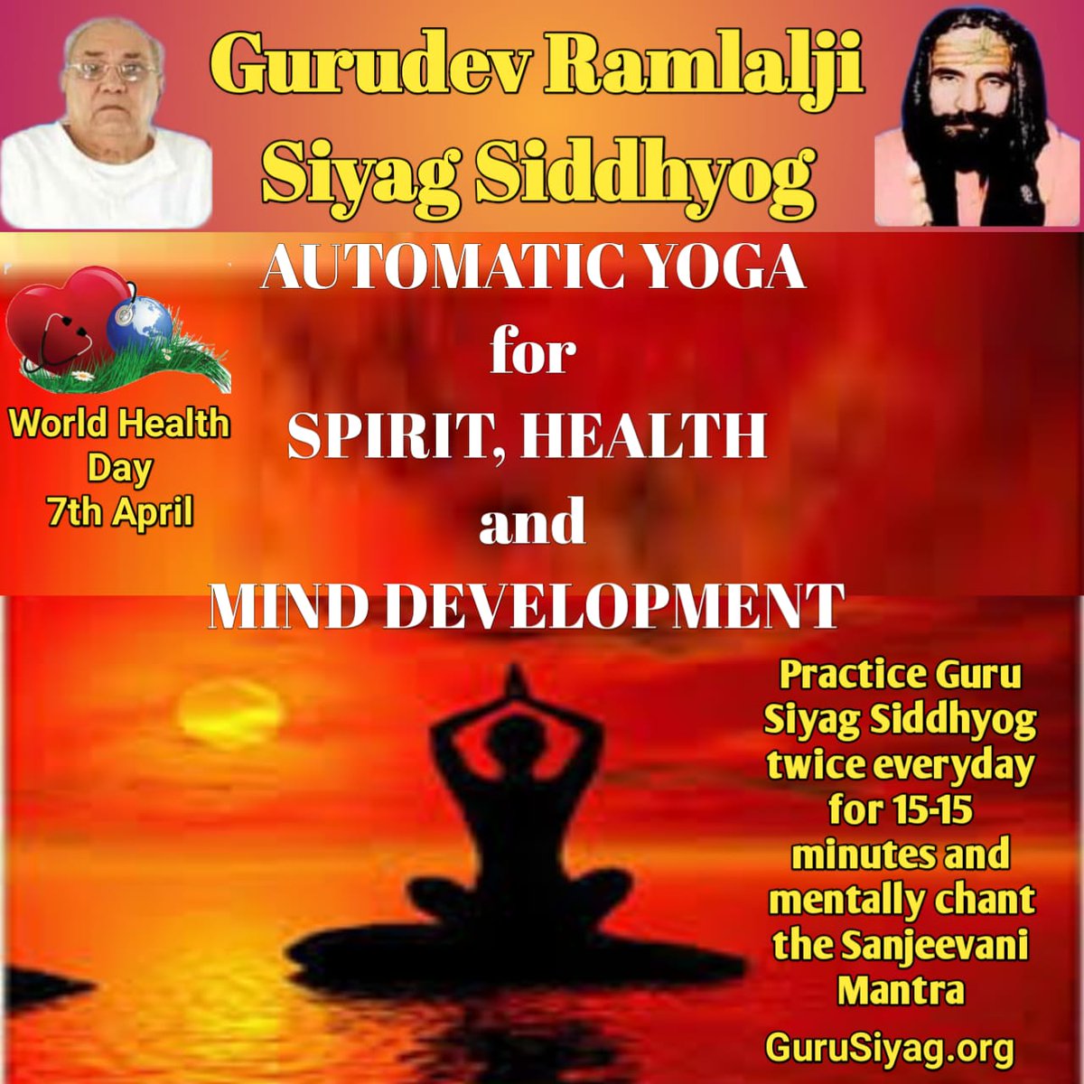 #worldhealthdaywithyoga
Sabhi samsyaon ka ek samadhaan 
Naam jap Round the clock aur do time Dhyaan!
         _ Guru Siyag !