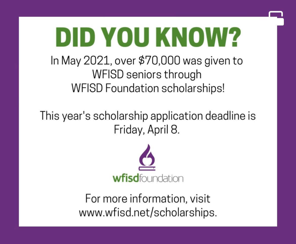 For more information about #WFISD Foundation #scholarships, visit wfisd.net/scholarships.