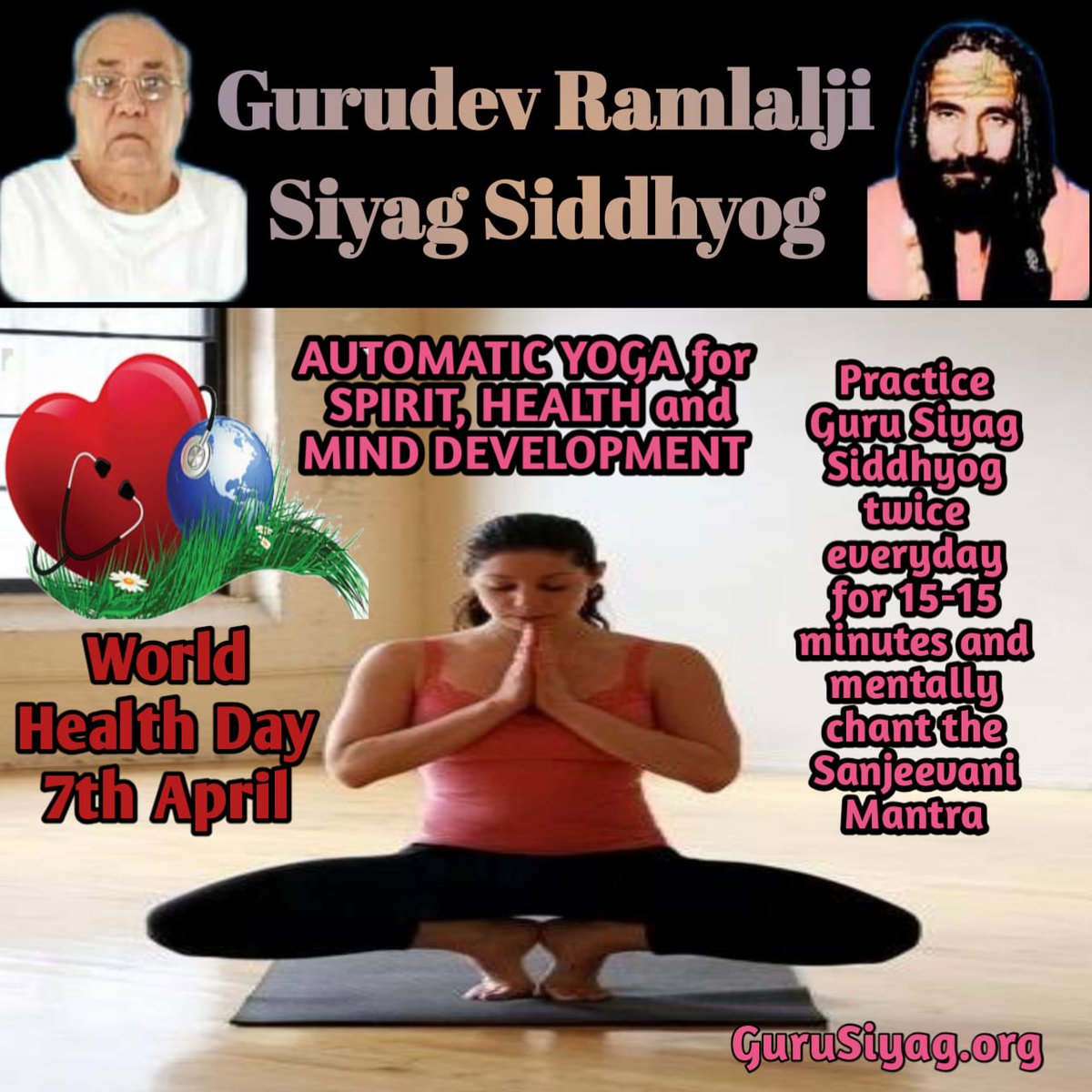 Regularly practice Gurudev Ramlalji Siyag Siddhyog to awaken the doctor inside. Health is a human right and everyone by practicing  Guru Siyag Siddhyog will access to the right care at the right time.#worldhealthdaywithyoga