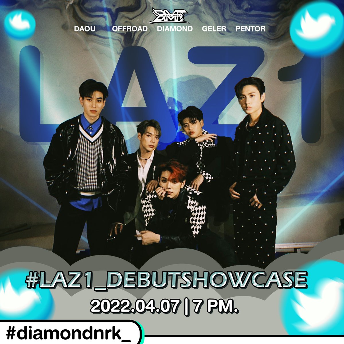DiamondTrending's tweet photo. LAZ1 DEBUT SHOWCASE🎟️
🗓07.04.2022
📍Central World
⏰19:00 น.
#️⃣LAZ1_DEBUTSHOWCASE
🎞สามารถรับชมไลฟ์ได้ทาง Lazada Lazlive
#LAZiCON #LAZ1 #TrendForDiamond #diamondnrk_ #LAZ1_DEBUT #TASTEME https://t.co/bIPlFksa1F