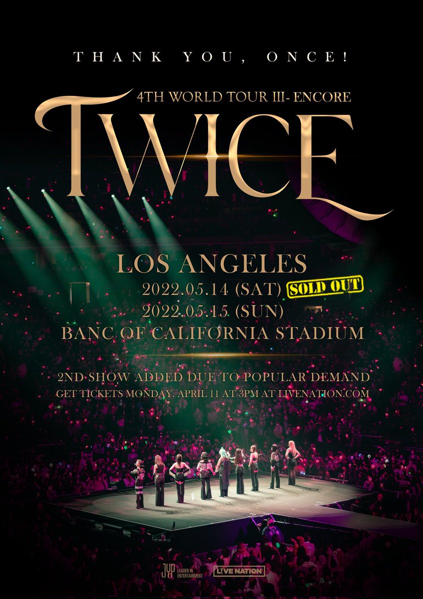 manilaconcerts's tweet photo. West coast! Due to popular demand, @JYPETWICE added a second show for their Twice 4th World Tour III - Encore at @BancStadium in Los Angeles this coming May 15th.
Tickets on-sale Apr. 11 via @LiveNation
#TWICE_4TH_WORLD_TOUR_ENCORE
#MCSIntl. https://t.co/nY5icwxudF