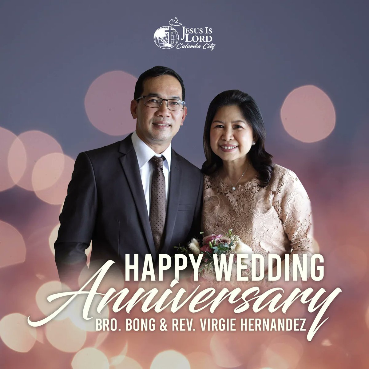 JILCalamba's tweet photo. Today we remember and celebrate the testimony of love and faithfulness that shines forth from your union, Bro. Bong and Rev. Virgie Hernandez!

God's continued blessing be upon your marriage and family! A Blessed Anniversary! We love and honor you both. https://t.co/fR0CahGEnP