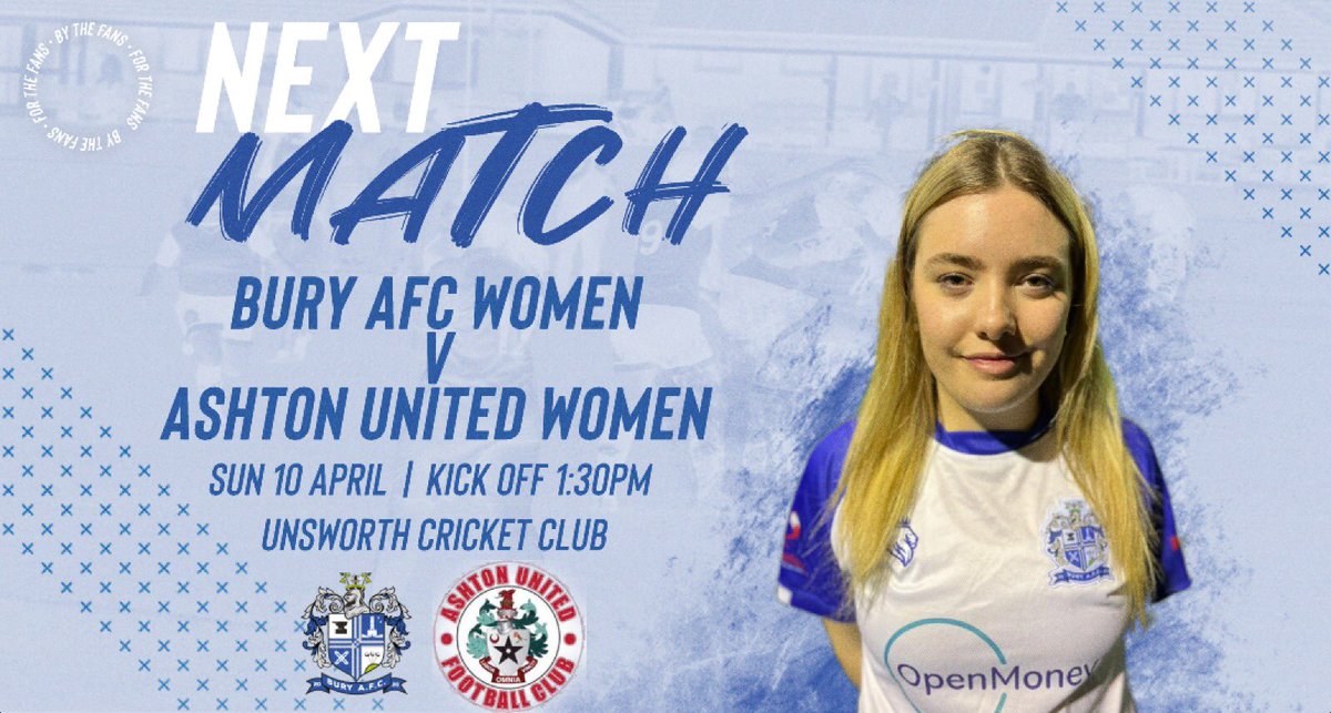 BuryFCU23's tweet image. ⚪🔵 NEXT MATCH ⚪🔵

🆚 @AshtonUnitedFC 

🏆 @GMWFL2011 Premier Division

🕑 1.30pm Kick-Off 

📍 @Unsworth_CC 

Come down and show your support as our women’s team push on with their league campaign! #5ToGo 

The bar and cafe are open. 

#BuryAFC | #OnOurWay | #ProudToBe