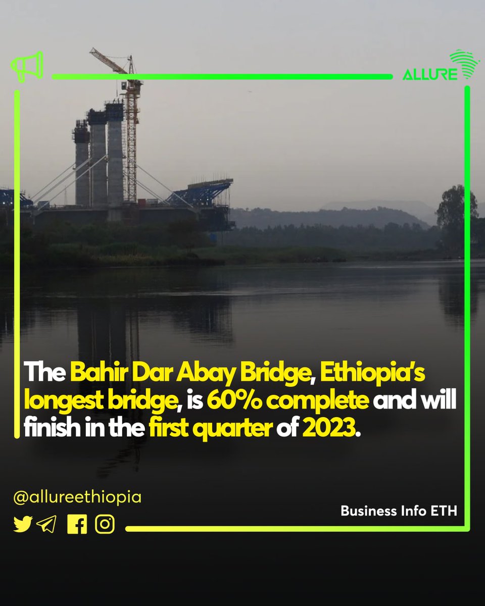 AllureEthiopia's tweet photo. The Bahir Dar Abay Bridge, Ethiopia’s longest bridge, is 60% complete and will finish in the first quarter of 2023.

For more info click the link in bio.

#allurenews #bahirdar #abaybridge #construction #cccc #botek #stadia #addisababa #ethiopia #allureethiopia https://t.co/3YG2uNBCXd