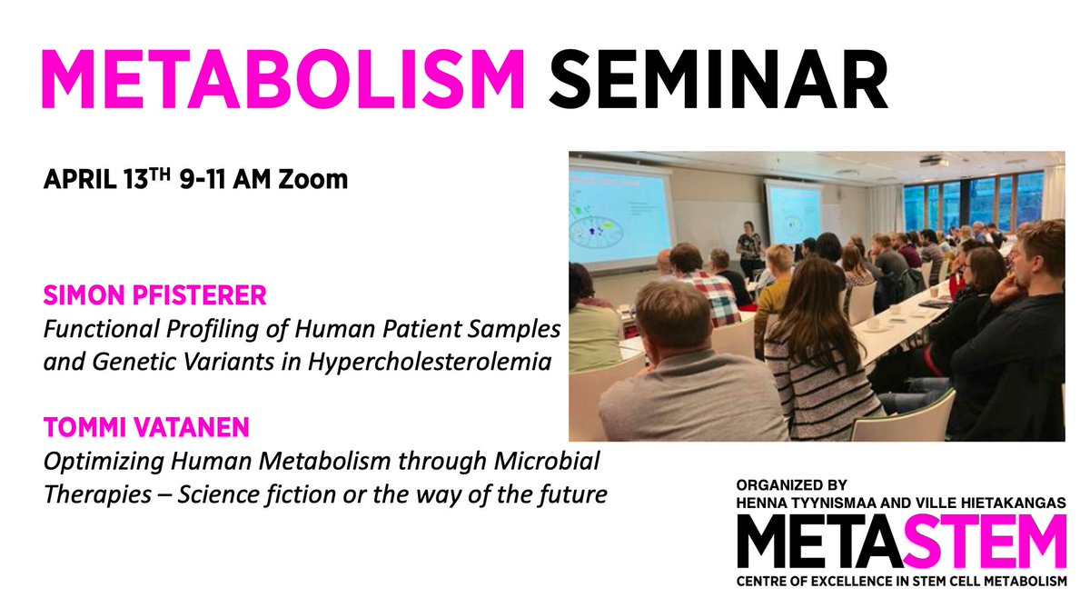 Welcome again to the Metabolism Seminar next week, April 13th in Zoom. Exciting talks from @LabPfisterer and @tvatanen #hypercholesterolemia #microbiome #metabolism @HiLIFE_helsinki @BIOTECH_UH @STEMMProgram https://t.co/f0GZDRcOmt