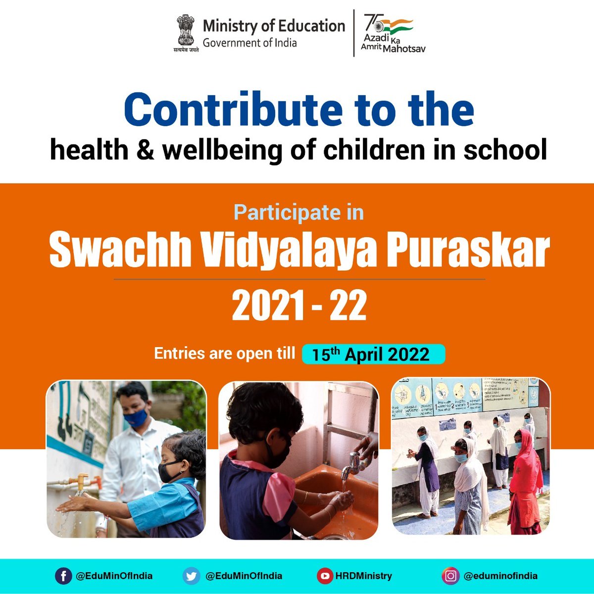 Sanitation facilities, clean atmosphere &amp; healthy habits are critical for securing children’s wellbeing &amp; holistic development. If your school is striving to maintain these, ask it to participate in the Swachh Vidyalaya Puraskar 2021-22. Visit: swachhvidyalayapuraskar.com