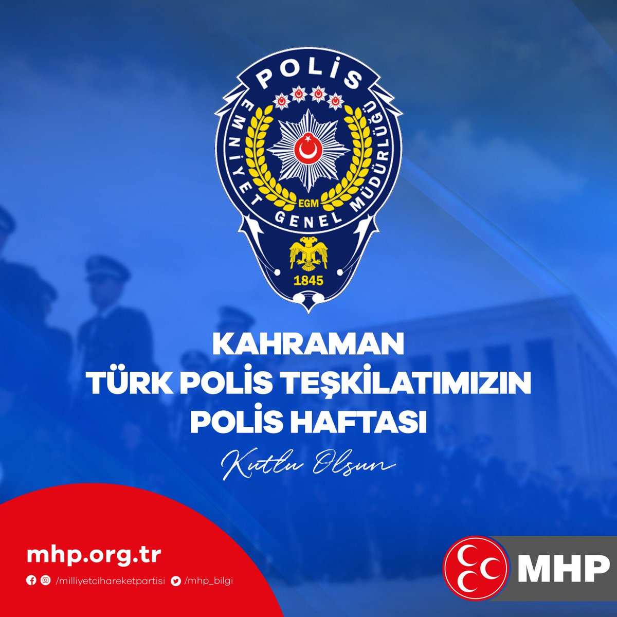 Kahraman Türk Polis Teşkilatımızın Polis Haftası Kutlu Olsun