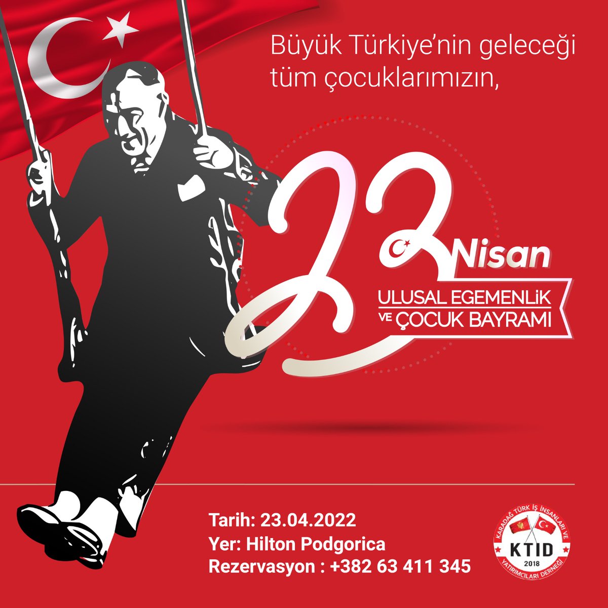 23 Nisan Montenegro'da çocuklarımız içinPodgorica Hilton otelinde  düzenleyeceğimiz 23 NISAN ULUSAL EGEMENLIK VE ÇOCUK BAYRAMI KUTLAMALARINA çocuklarınız ile katılımınızı bekleriz.