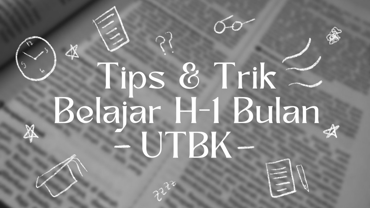 sinibantu's tweet photo. [THREAD - TIPS &amp; TRICK BELAJAR H-1 BULAN UTBK]

*disclaimer = berdasarkan pengalaman pribadi

video : https://t.co/K7so81cELa

👇🏻👇🏻 https://t.co/jnLakIpf7Z