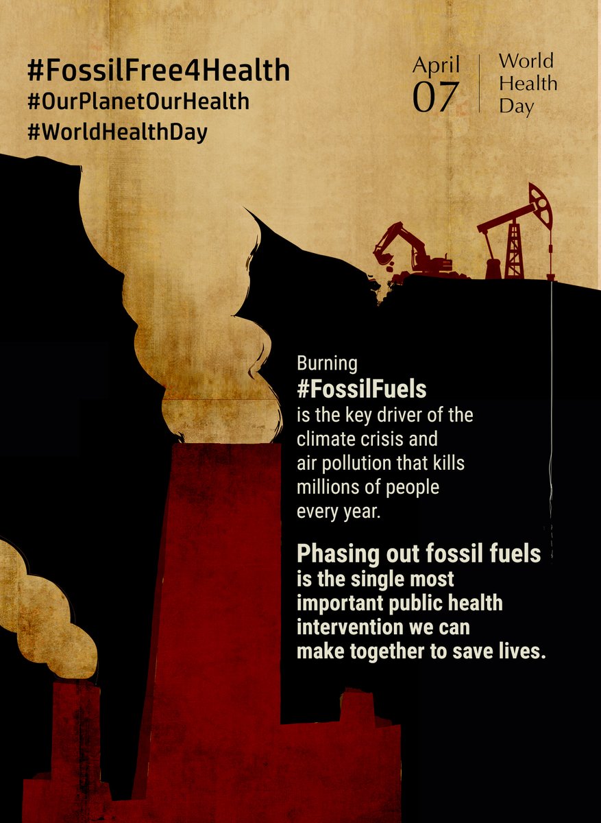 This #WorldHealthDay if we truly want to work towards #OurPlanetOurHealth then we need to move away from our addiction to #FossilFuels. Phasing out fossil fuels is the single most important public health intervention we can make together to save lives.

#FossilFree4Health