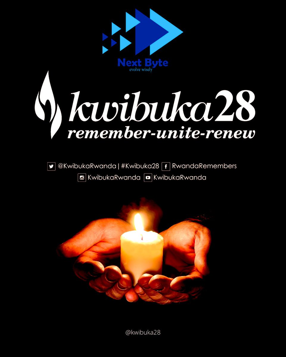 Next Byte joins all Rwandans on the 28th Commemoration of the 1994 Genocide Against Tutsi. 
#Kwibuka28