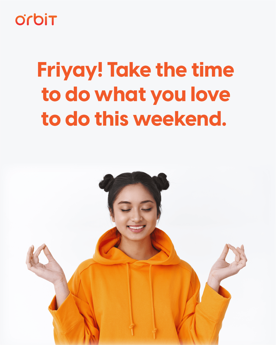 OrbitCareerHub's tweet photo. Friyay!
Friday is here, a new day to get things done. Take the time to do what you love to do this weekend.
#MakeMeaning #BeWithOrbit #TGIF https://t.co/XRym0lmtds