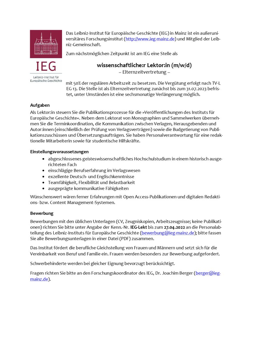 IEG_Mainz's tweet photo. Das IEG hat eine Elternzeitvertretung als wissenschaftliche:r Lektor:in zu besetzen! Bewerbungen werden bis zum 27. April 2022 entgegengenommen🗓️⬇️ https://t.co/u1lNmJUUEx