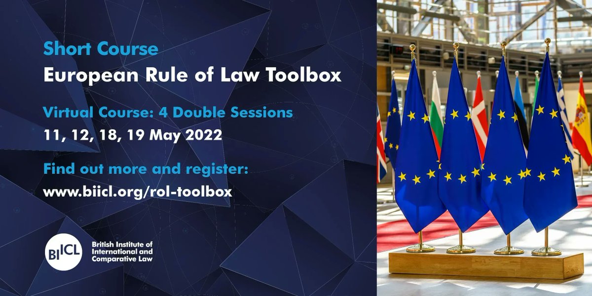 BIICL's tweet photo. Sign up for our new short course: European Rule of Law Toolbox 
Virtual Course: 4 Sessions - May 2022 
Learn about #EU and #CouncilofEurope Rule of Law tools and how they can be used to promote and defend the #RuleofLaw in #Europe 👉 https://t.co/IpCdzJ8IYy https://t.co/S0gvsCtxNH