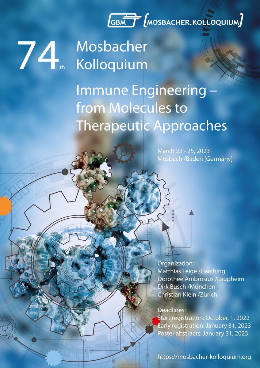 GBM_eV's tweet image. After the Kolloquium is before the Kolloquium: Safe the date for our 74th #MosbacherKolloquium 2023 on the topic “#ImmuneEngineering – from Molecules to Therapeutic Approaches”, March 23-25, 2023! More information will follow in due time.