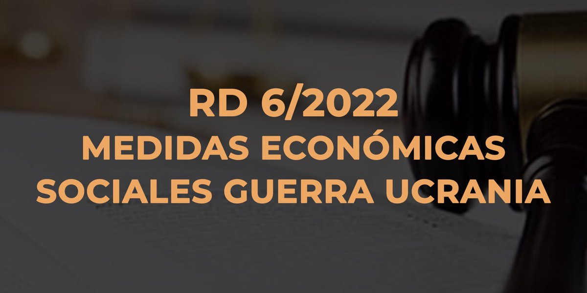 Alcos_es's tweet photo. Real Decreto-ley 6/2022, de 29 de marzo, por el que se adoptan medidas urgentes en el marco del Plan Nacional de respuesta a las consecuencias económicas y sociales de la guerra en Ucrania. 

¿Quieres saber más?

https://t.co/j8PGo13rte https://t.co/gtq9Q8ETER