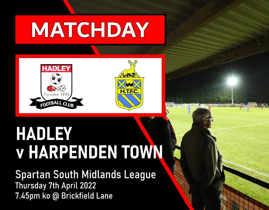 hadleyfc's tweet photo. ⚽️ MATCHDAY 
🆚 @Harpenden_Town 
🏆 Spartan South Midlands League 
📍Brickfield Lane, EN5 3LD 
🕒 7.45pm  

Come and support the Bricks! 🧱 https://t.co/sARK5FXe68