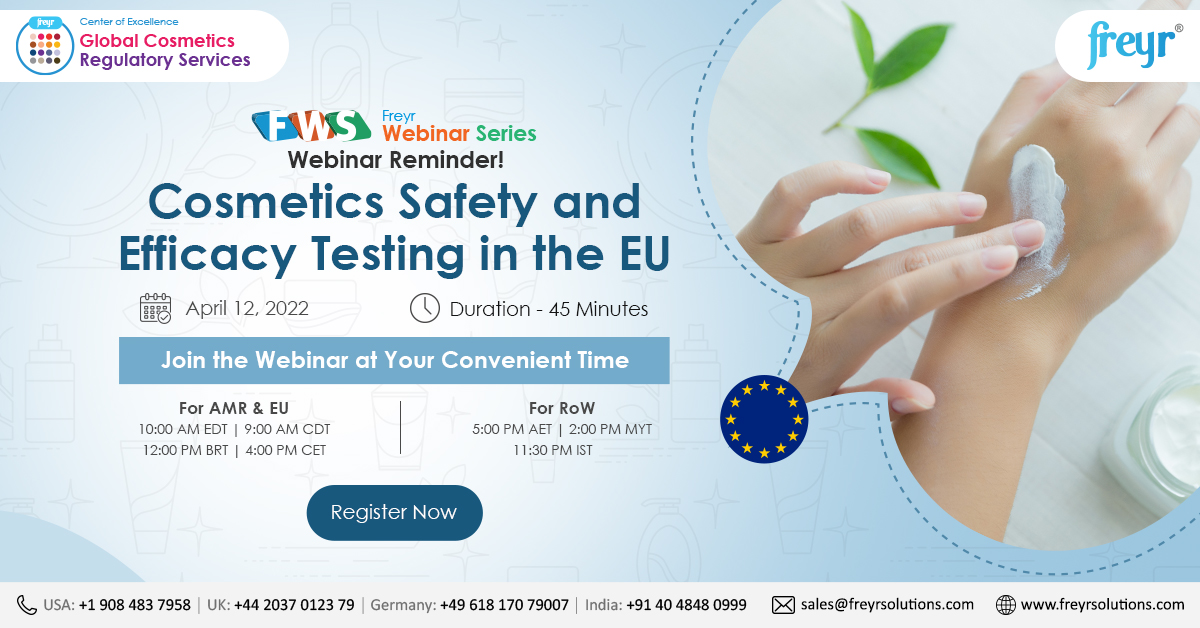 #WEBINAR #REMINDER! Have you registered for our webinar on ‘Cosmetics Safety and Efficacy Testing in the EU?’ It is scheduled to be held on April 12, 2022. #RegisterNow freyrsolutions.com/webinars/cosme… #FreyrSolutions #Cosmetics #Testing #CosmeticTesting #CosmeticsSafety #CosmeticEfficacy