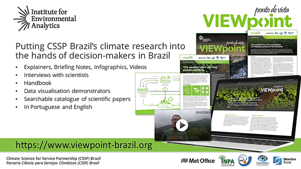 UK_CEH's tweet image. Practical content to encourage use of #CSSPBrazil research to develop climate services for adaptation and mitigation in Brazil, the UK &amp;amp; internationally to reduce the impacts of climate change and achieve Net Zero @env_analytics 

Access VIEWpoint: viewpoint-brazil.org
