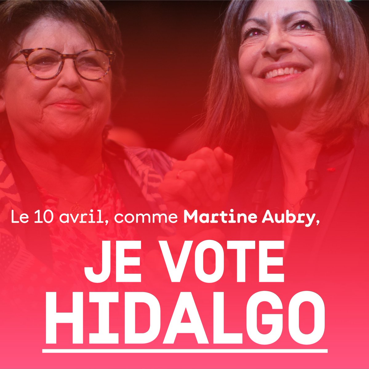 Ce dimanche 10 avril, comme Martine Aubry, #JeVoteHidalgo ! ✊