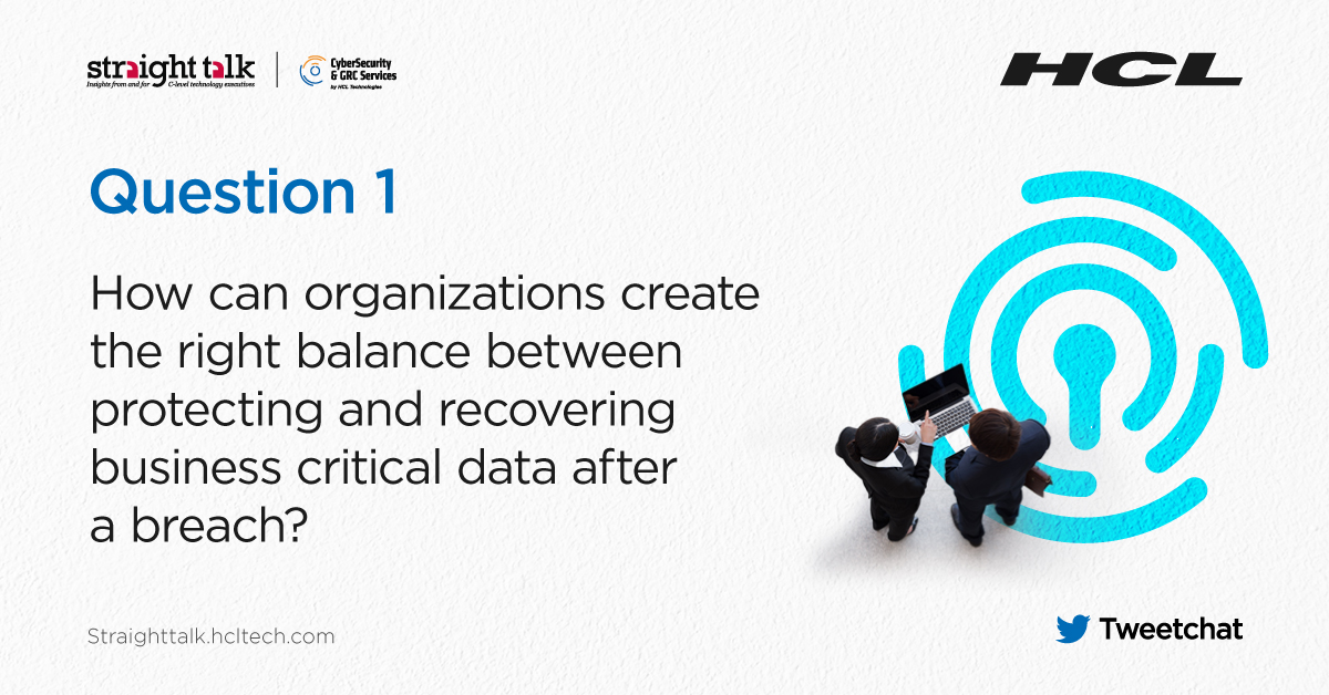 HCLTechInsights's tweet photo. We are going live with the #Tweetchat. Join using #STinsights. 

How can organizations create the right balance between protecting and recovering business critical data after a breach? https://t.co/rICbReti43