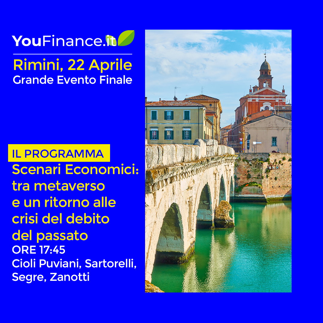 22 aprile. Salva in agenda questa data, perché sarà il giorno in cui potrai incontrare tutti i formatori e gli esperti dei nostri corsi! 
- 17:15, Scenari Economici: tra metaverso e un ritorno alle crisi del debito del passato
Vedi il programma!
👉 bit.ly/YouFinance_Rim…