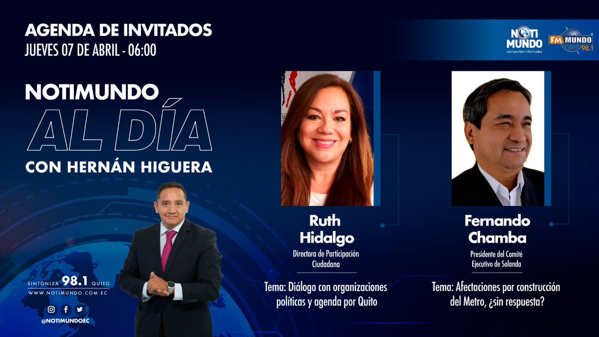 higuerahernan's tweet photo. 🔊 Esta es nuestra agenda ⬇️ de hoy en #NotiMundoAlDia por @fmmundo.

- @RhidalgoPC, directora de @ParticipacionPC. Sobre diálogo con organizaciones y agenda por #Quito. 

- @ChambaDr, presidente del Comité Ejecutivo de #Solanda. Afecciones sobre construcción del #MetroQuito. https://t.co/VpMw5UJjeP
