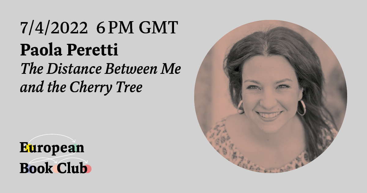 📚 @EUNIC_Global Ireland's online #EuropeanBookClub continues #tonight 6pm with Italian #writer Paola Peretti discussing her first #novel 'The distance between me and the cherry tree'. #Free booking: bit.ly/3KlQT7L / Presented by @IICDublino