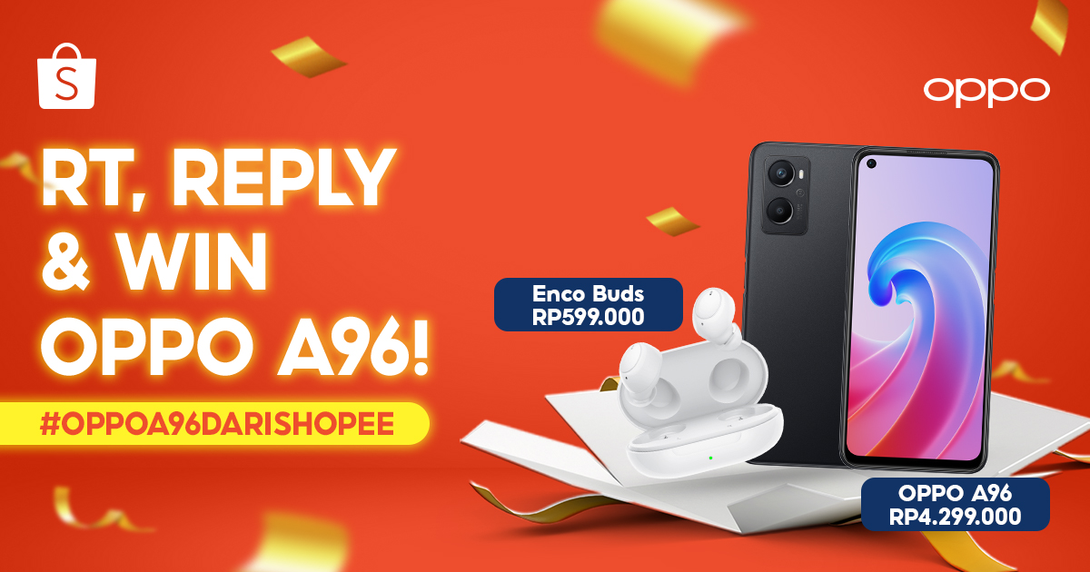ShopeeID's tweet photo. ✨ OPPO A96 GIVEAWAY ✨

Mimin &amp; OPPO mau GIVEAWAY OPPO A96 untuk 2 orang nih! Caranya:
1. FOLLOW @ShopeeID
2. RT &amp; LIKE tweet ini
3. REPLY pilihan kamu pakai #OPPOA96DariShopee sebanyak-banyaknya https://t.co/fKIibhsGln