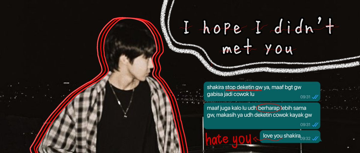 i hope i didn't met you

"maaf aku terlalu berharap sama kamu"

; Long AU
cw//harsh words
Dy NCT Long AU
©pia