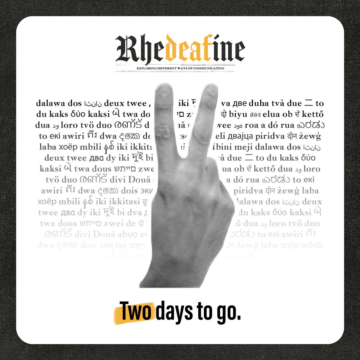 TheRhetoricians's tweet photo. 2️⃣ days to go before RheDEAFine: Exploring Different Ways of Communicating 🗣

You may still register through this link: https://t.co/GV9wsOk9nO

See you there! 👋

#RheDEAFine
#CommunicateDifferently
#DeafCommunity https://t.co/OWn5tWb1Pz