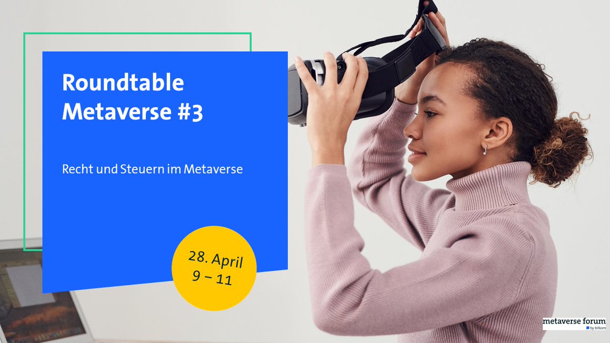 Recht &amp; Steuern im #Metaverse - Thema des Roundtables am 28.4., 9-11 Uhr. Tolle Vorträge von <a href="/onlinedasein/">Leif Oppermann</a> <a href="/Fraunhofer_FIT/">Fraunhofer FIT</a>, Alexander Schmid, <a href="/MarkusKaulartz/">Markus Kaulartz</a>, <a href="/HendrikArendt/">Hendrik Arendt</a>, Martin Friedberg <a href="/CMS_DEU/">CMS_DEU</a>, <a href="/spitzmichael/">Michael F. Spitz</a> <a href="/360X_AG/">360X</a>. Anmeldung zum Live-Stream:  bitkom.org/Themen/Technol…