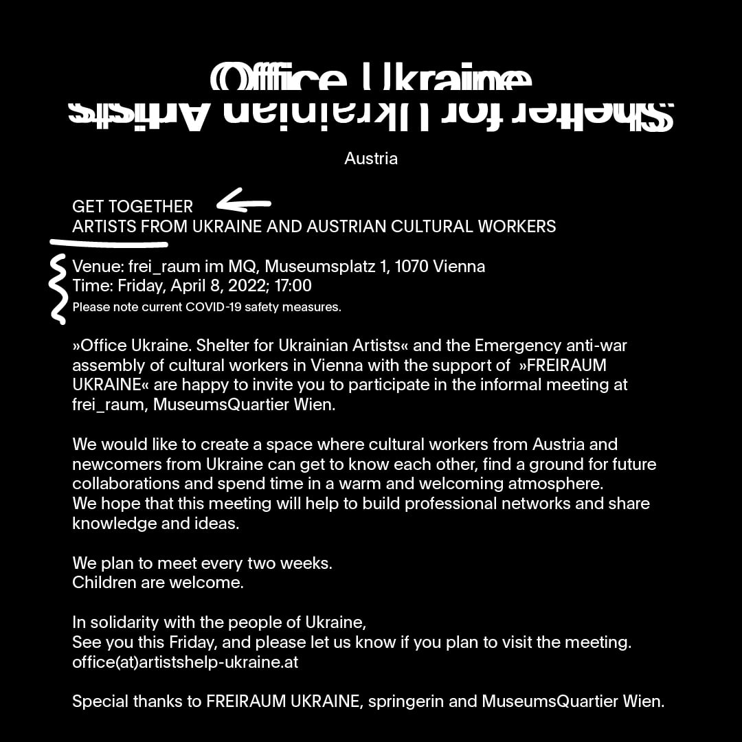 Q21_vienna's tweet photo. GET TOGETHER: Artists from #Ukraine and Austrian cultural workers
Tomorrow, April 8, from 5pm at #freiraum in the @mqwien!
https://t.co/GdBUmLL1xc
@mqwien #freiraumukraine #springerin #officeukraine https://t.co/sFvFe06HPP