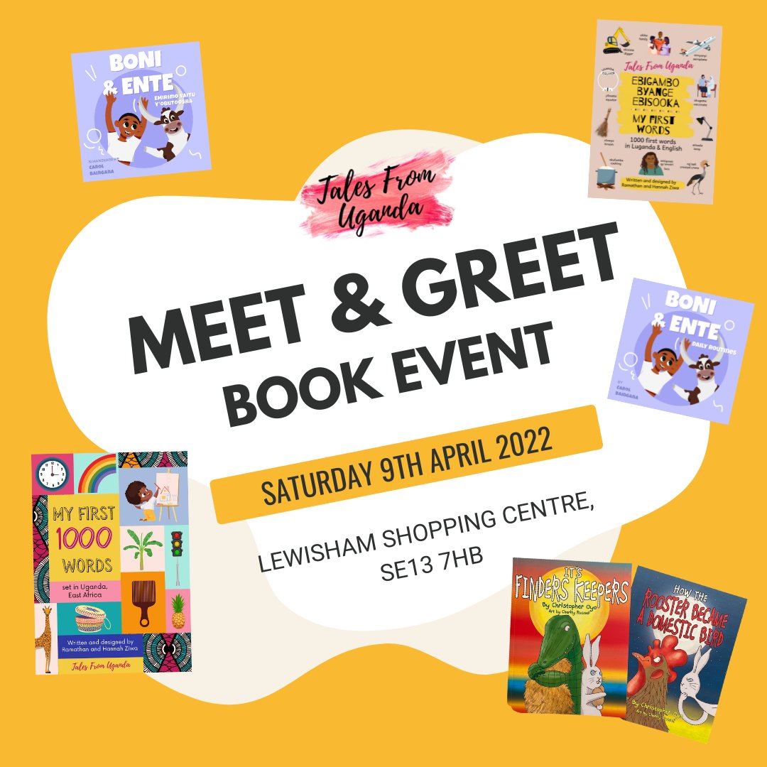 talesfromuganda's tweet photo. If you are around Lewisham this weekend, come over and say hi as we will be in Lewisham Shopping Centre selling our books and chatting all things Uganda! https://t.co/HW3JlyqN2P