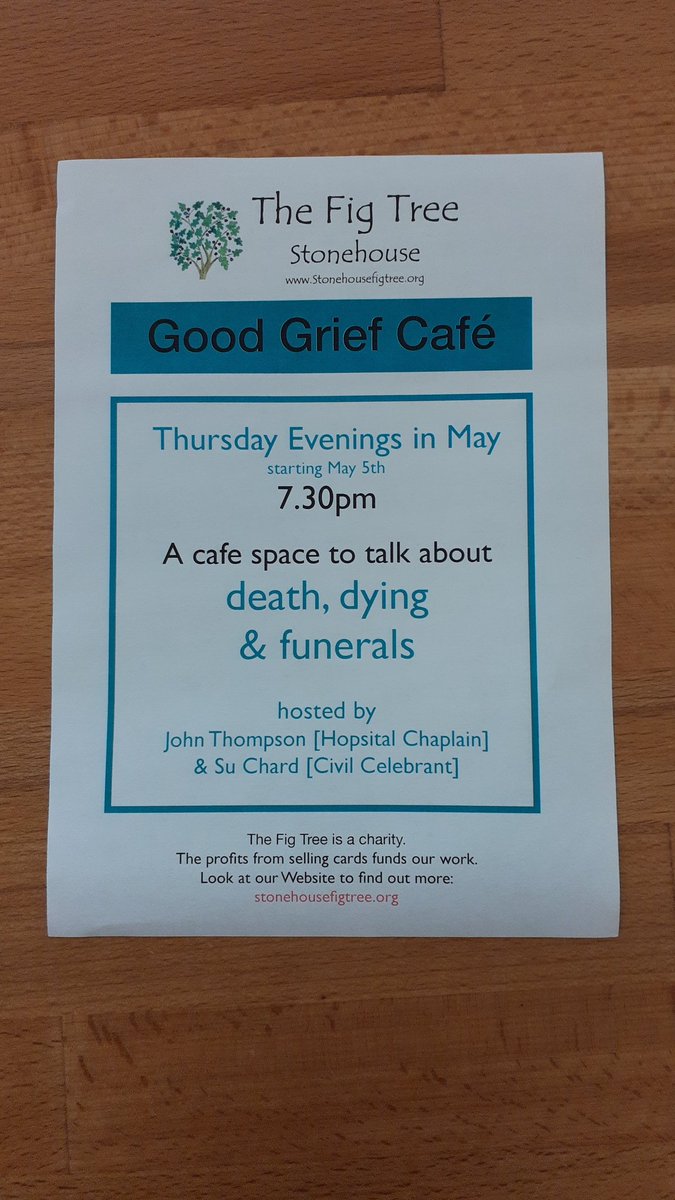 Stonehousefigt1's tweet photo. A new venture starting at The Fig Tree. Do join us if you would appreciate talking about death, dying and funerals supported by 2 very experienced and sensitive practitioners. https://t.co/jOFUQJdb0v