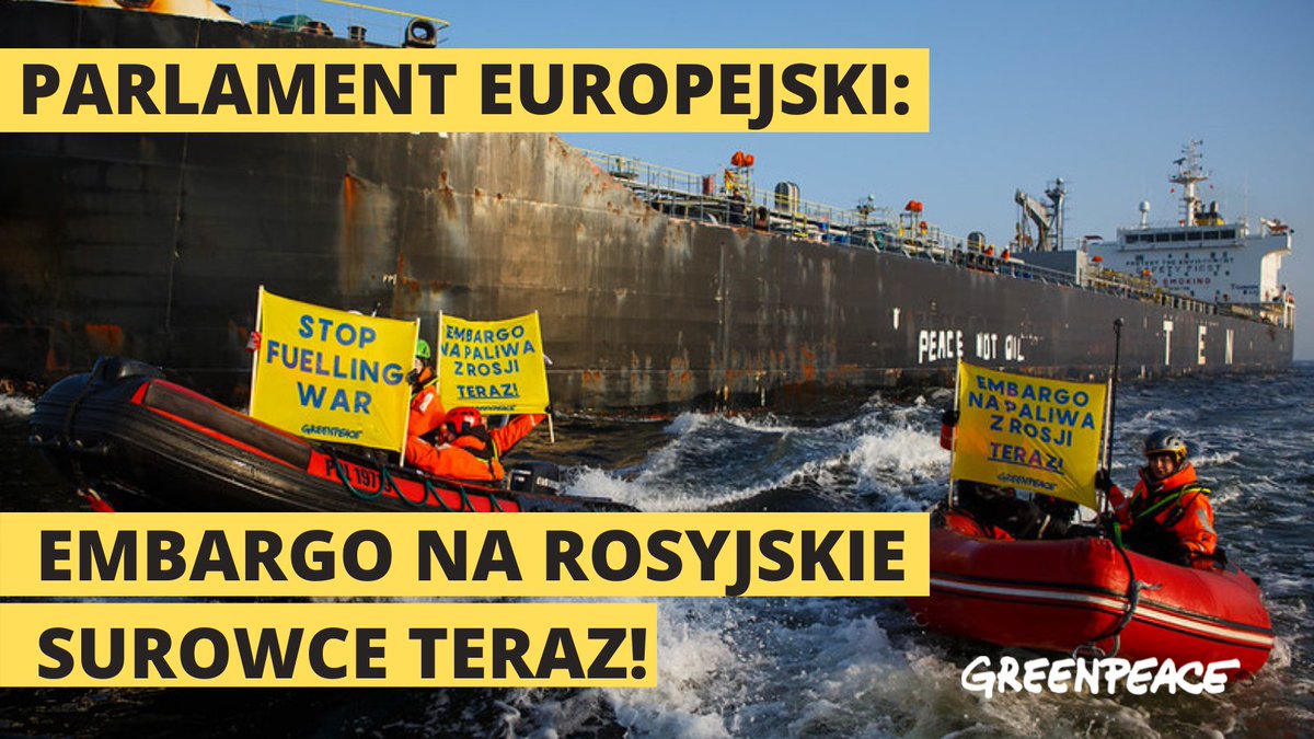 Greenpeace_PL's tweet photo. ⚡️PILNE: Parlament Europejski wysyła silny sygnał do przywódców Europy: 

+++ należy wprowadzić natychmiastowe embargo na WSZYSTKIE rosyjskie paliwa kopalne, w tym na ropę i gaz +++

Dołącz do mobilizacji, podpisz petycję: 

⚡️https://t.co/ez9tFL0m8i ⚡️

#EnergyForPeace https://t.co/6es7w7cfwN