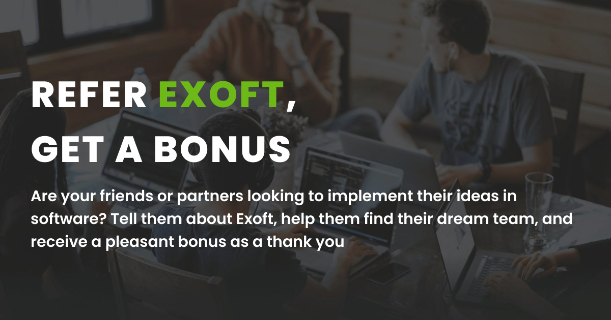 ExoftSoftware's tweet photo. Refer @ExoftSoftware ! Get a BONUS!

#ExoftSoftware #exoftreferralprogram https://t.co/a4361WVK2B
