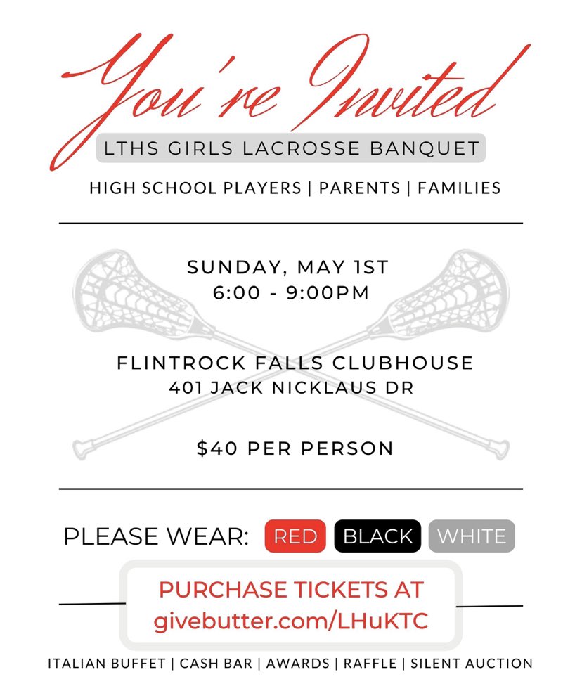 The LTHS Girls Lacrosse Banquet for high school players, parents, and families is on Sunday, May 1 from 6-9pm. Tickets are now available for purchase at givebutter.com/LHuKTC