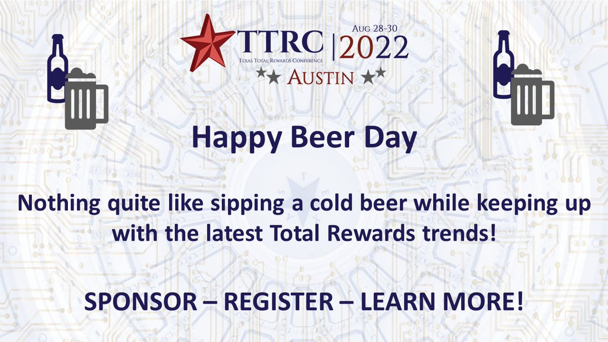 Nothing quite like sipping a cold beer while keeping up with the latest Total Rewards trends 
Register today: txtotalrewards.org #TotalRewards #Compensation #Benefits