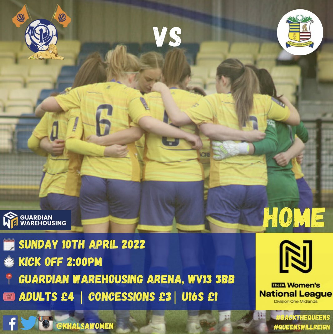 khalsawomen's tweet photo. 𝐔𝐏 𝐍𝐄𝐗𝐓 💪

Final Home Game of the Season

🗓 Sunday 10th April 2022
🏆 @FAWNL Division One Midlands
🆚 @smwfcofficial 
⏱ KO 2pm
🏟 Guardian Warehousing Arena, WV13 3BB
🎟 Adults £4 | Concessions £3 | U16s £1

💛💙👑

#backthequeens https://t.co/x9jn19U6qM