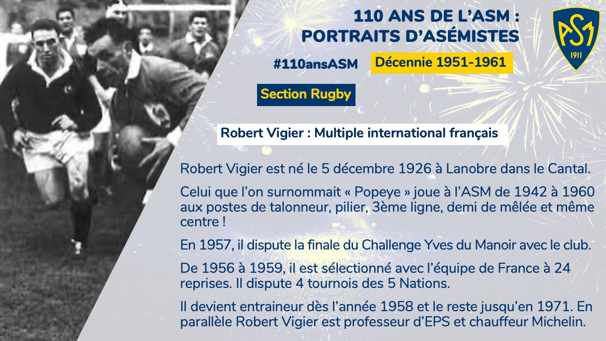 Asm_Omnisports's tweet photo. 💛💙 #110ansASM à l’occasion des 110 ans du club nous vous donnons rendez-vous tous les jeudis pour découvrir des portraits d’asémistes par décennie. Deuxième portrait pour la décennie 1951-1961 : Robert Vigier, Multiple international français de Rugby. https://t.co/9EjL9FdN8q