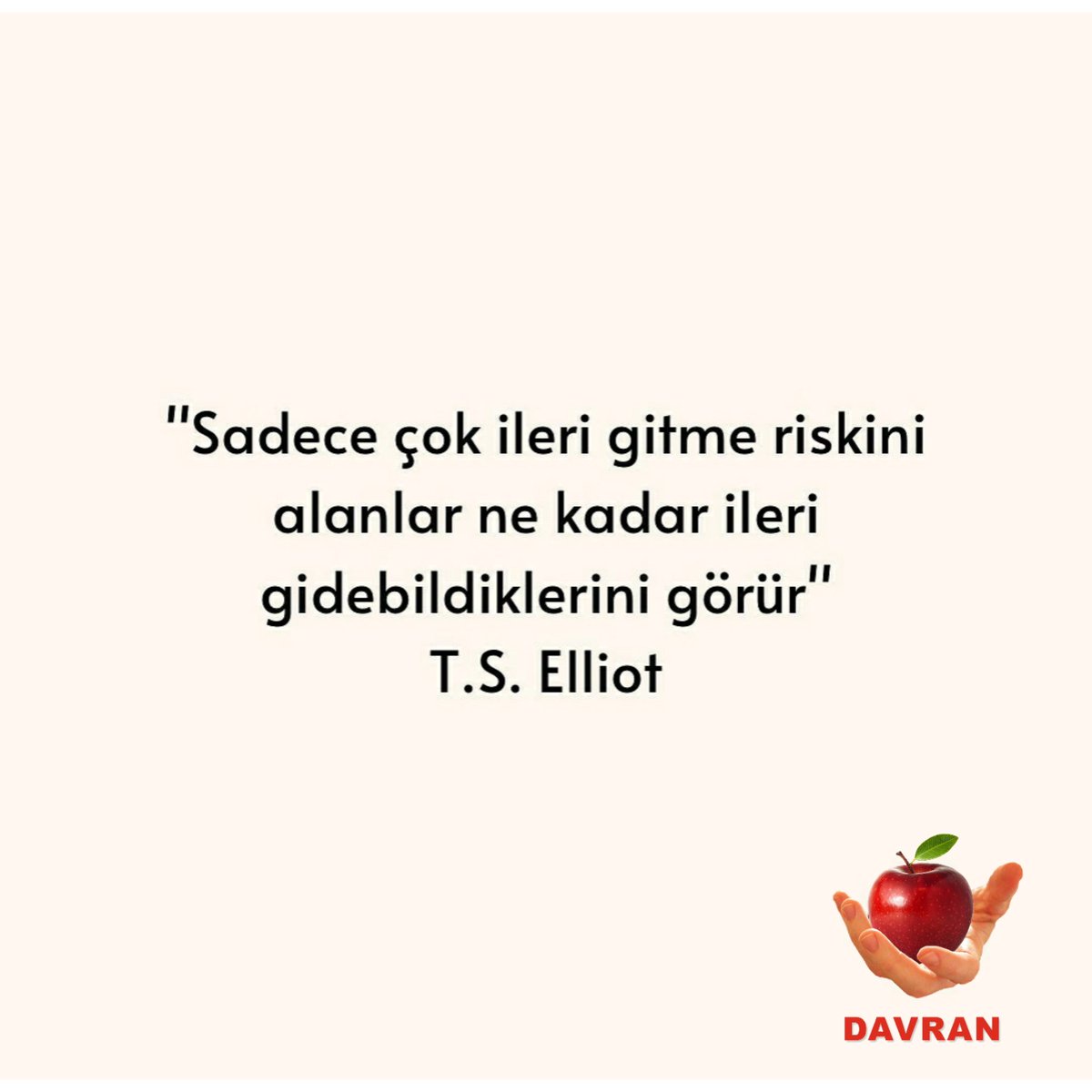DavranDernegi's tweet photo. "Sadece çok ileri gitme riskini alanlar ne kadar ileri gidebildiklerini görür"
T.S. Elliot
#Davran https://t.co/q77XOBkVdV