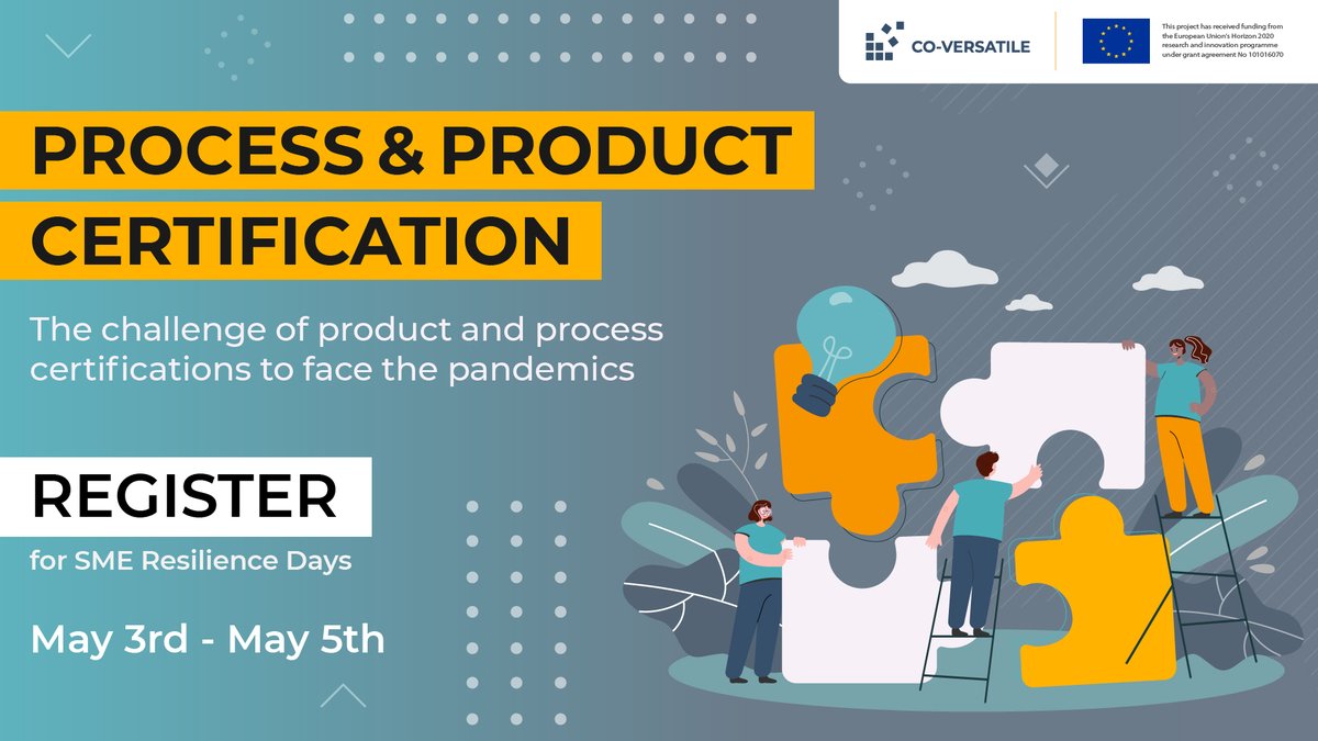 CO-VERSATILE project (@coversatile) on Twitter photo May 4th at 10 AM CET.
Join our session about the challenges of product and process certification during pandemics.
👉 Register: for SME Resilience Days bit.ly/37cfTzF <a href="/CoVersatile/">CO-VERSATILE project</a> to have access to this session and to all activities during our three-day event.
#SMEs May 4th at 10 AM CET.
Join our session about the challenges of product and process certification during pandemics.
👉 Register: for SME Resilience Days bit.ly/37cfTzF <a href="/CoVersatile/">CO-VERSATILE project</a> to have access to this session and to all activities during our three-day event.
#SMEs
