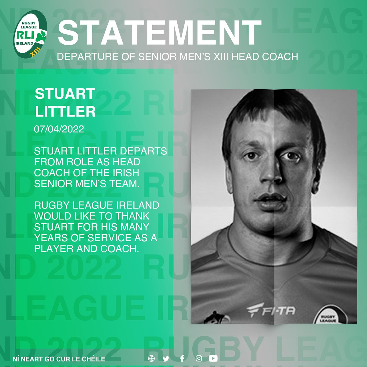 𝗥𝗟𝗜 𝗦𝘁𝗮𝘁𝗲𝗺𝗲𝗻𝘁

Stuart Littler departs from role as Head Coach of the Irish Senior Men's team.

Rugby League Ireland would like to thank Staurt for his many years of service as a player and head coach.

rli.ie/2022/04/06/upd…