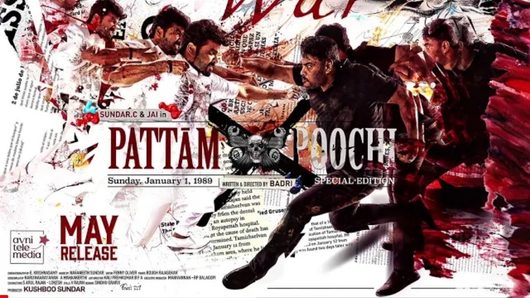 #Pattampoochi First Look Motion Poster🍿
Link - youtu.be/RvKUOqqowbU

Stars : SundarC - Jai - HoneyRose Varghese - ImmanAnnachi
Music : Navaneeth (Inka Emi)🎵
Direction : Badri👍🏼
Production : Kushboo (Avni Tele)

Theatrical Release On May🔥